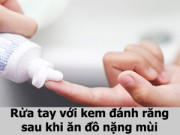 Nhà đẹp - Kem đánh răng - 16 công dụng diệu kì bạn chưa biết