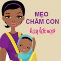 Làm mẹ - Tips chăm con chỉ mẹ 'giỏi' mới biết