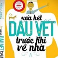 Đi đâu - Xem gì - Sách mới: Xóa dấu vết trước khi về nhà